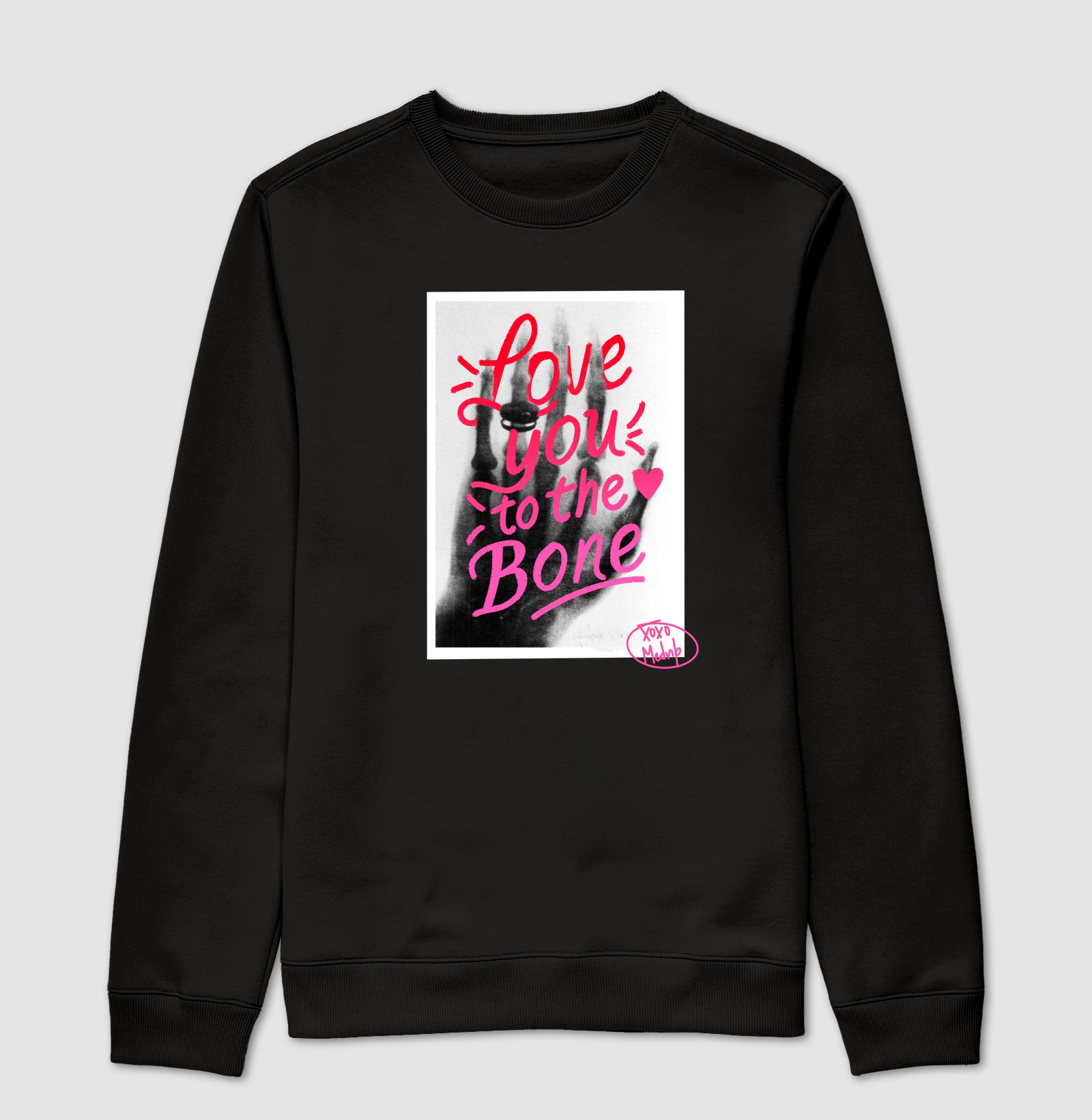 Moletom Suéter "Love You to the Bone"