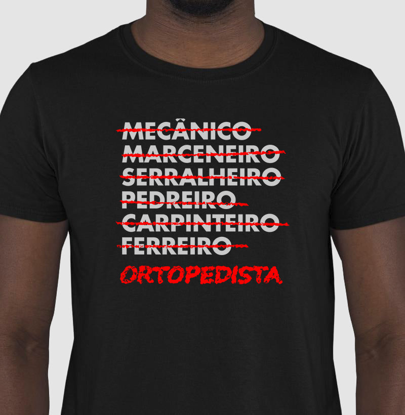 Camiseta - Ortopedista