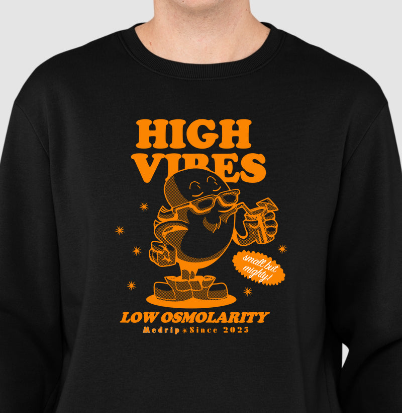 Moletom Suéter Nefro High Vibes, Low Osmolarity
