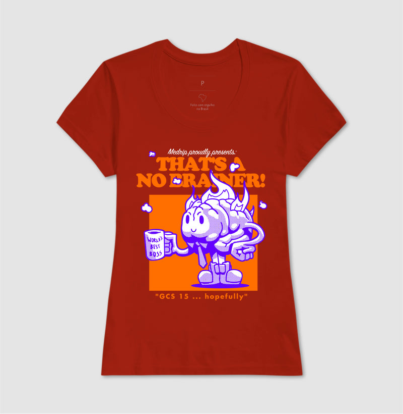 Camiseta - Neuro: That's a No Brainer!