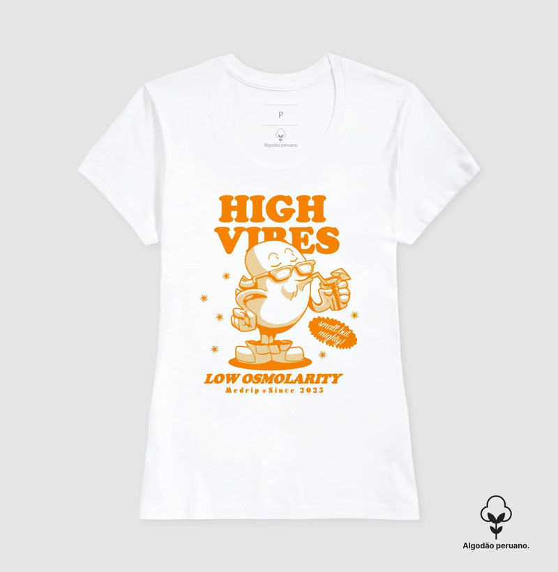 Camiseta Premium Nefro High Vibes, Low Osmolarity