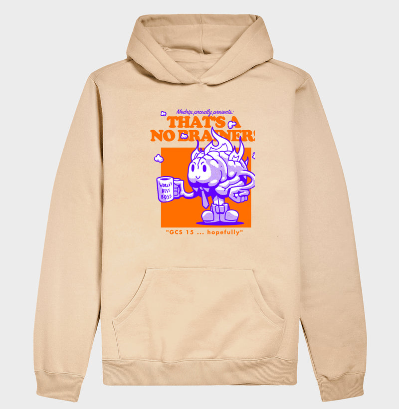 No Brainer Moletom Hoddie