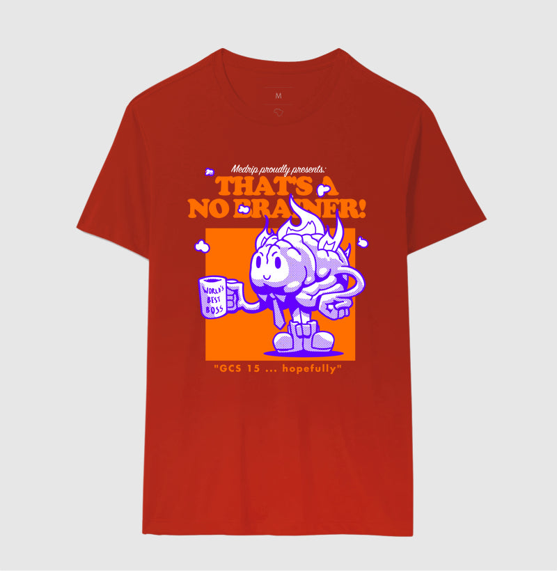 Camiseta - Neuro: That's a No Brainer!