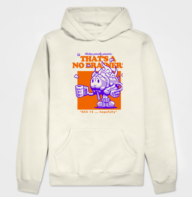 No Brainer Moletom Hoddie