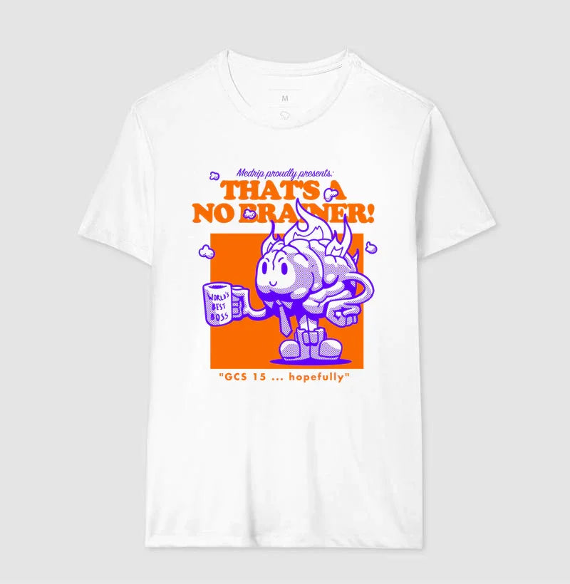 Camiseta - Neuro: That's a No Brainer!