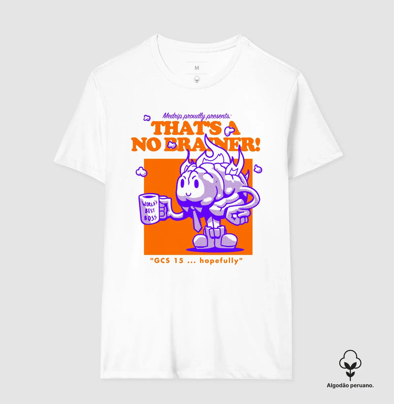 Camiseta Premium Neuro No Brainer