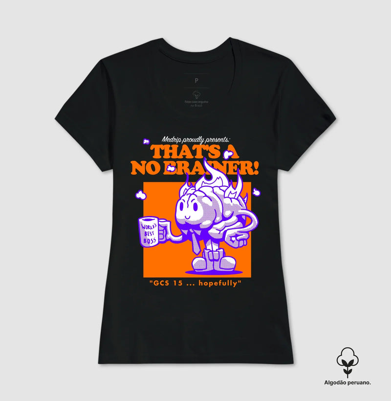 Camiseta Premium Neuro No Brainer