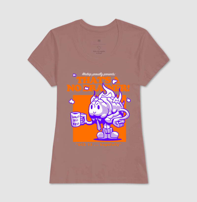 Camiseta - Neuro: That's a No Brainer!