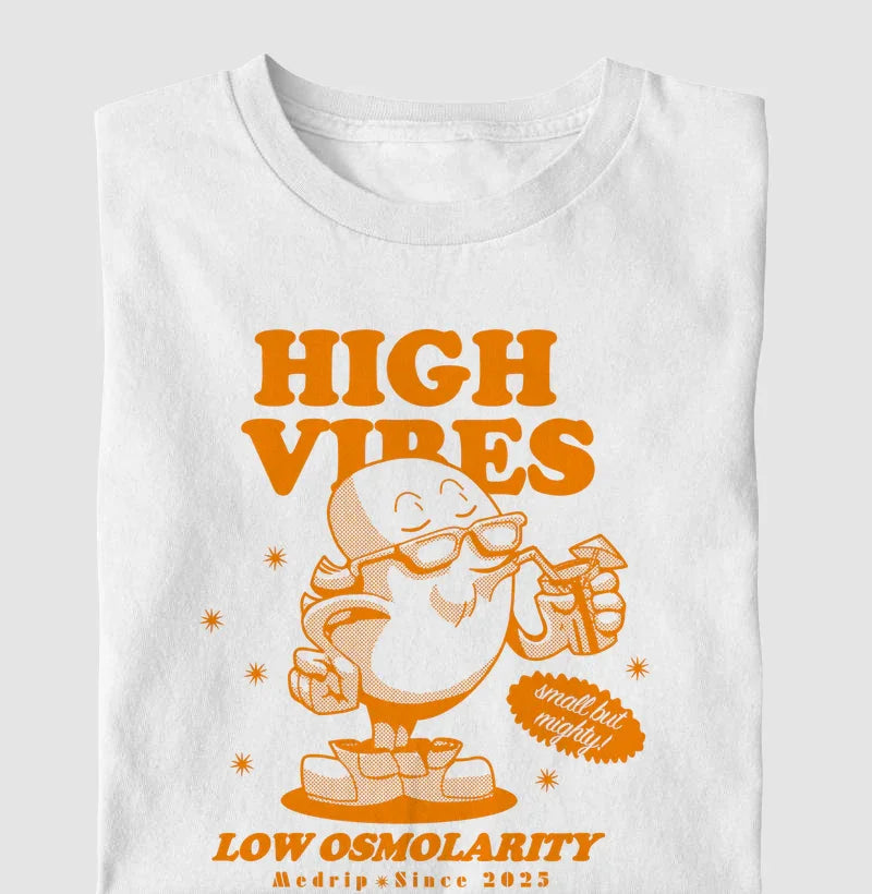 High Vibes, Low Osmolarity
